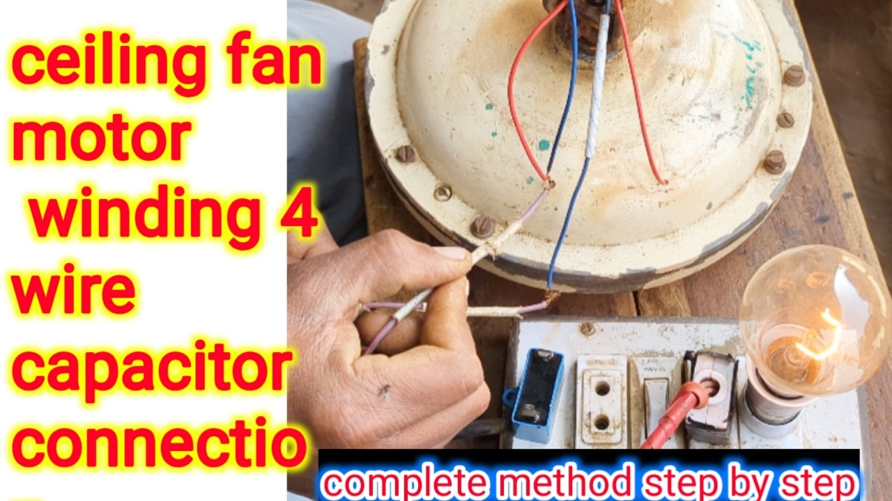 How to Check Ceiling Fan 4 Wires & Connect Capacitor | Complete Wiring Guide for Beginners