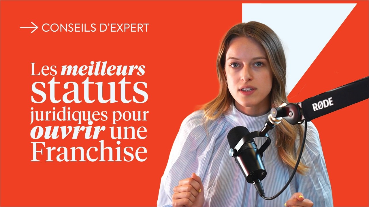 Les meilleurs statuts juridiques en franchise : le guide complet