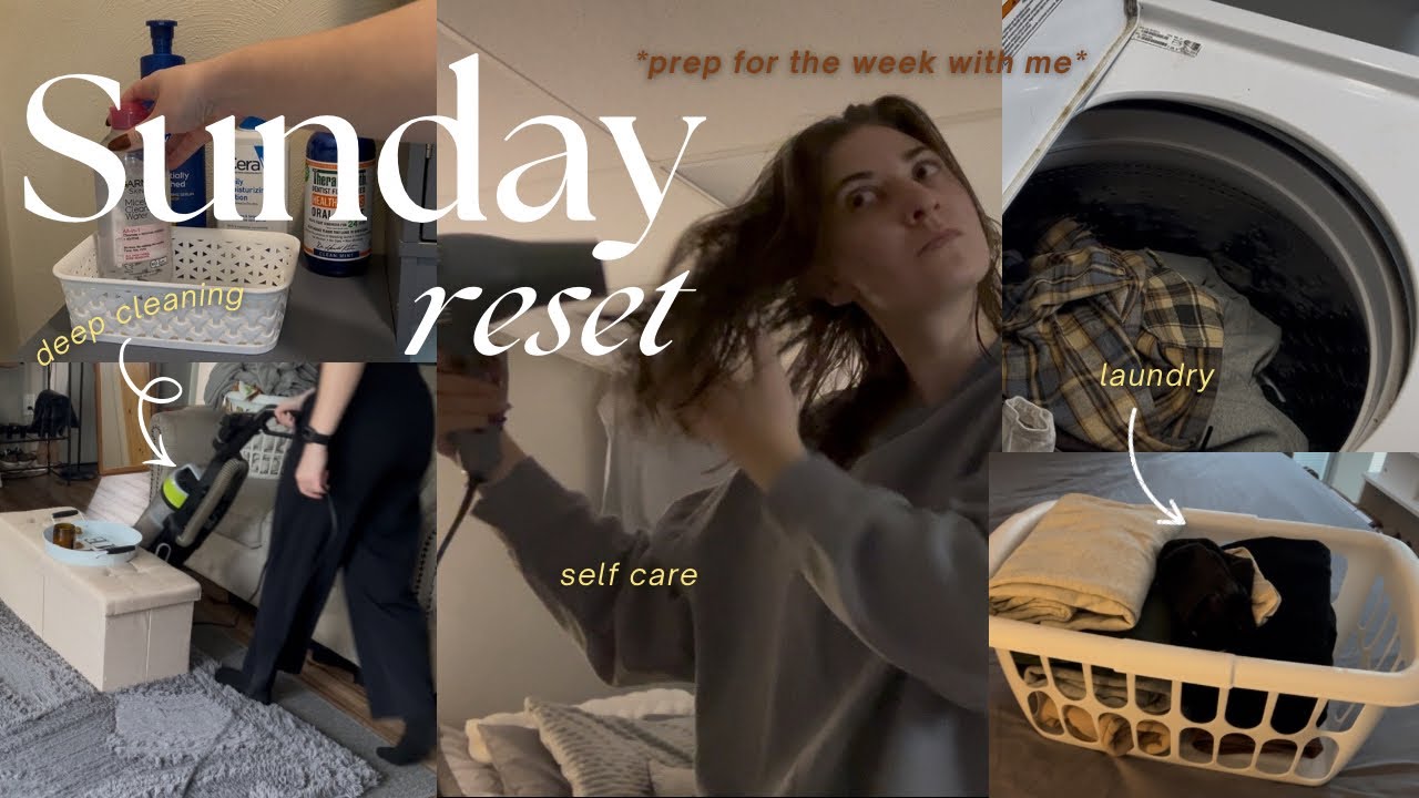 SUNDAY RESET ☁️ productive, deep cleaning, self care
