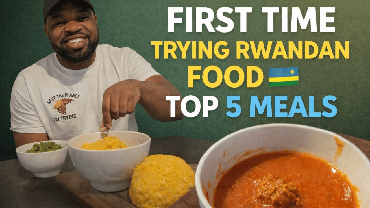 First Time Trying Rwandan Food 🇷🇼 | Top 5 Meals in Kigali