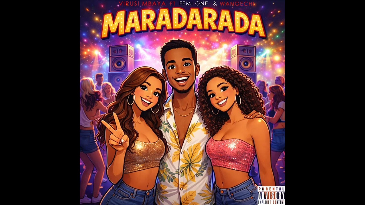 Virusi Mbaya - Maradarada ft Femi One & Wangechi 