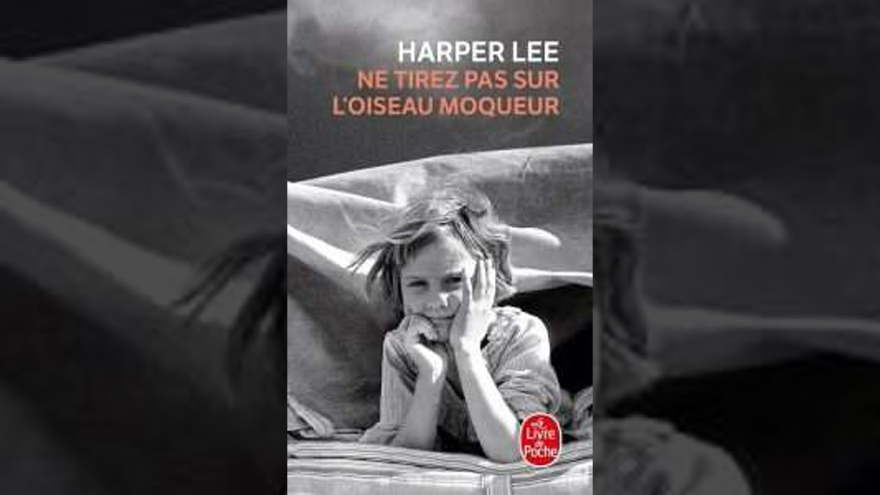 Résumé de « Ne tirez pas sur l’oiseau moqueur » par Harper Lee