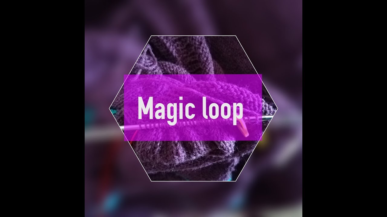 Técnica de Magic loop en español.