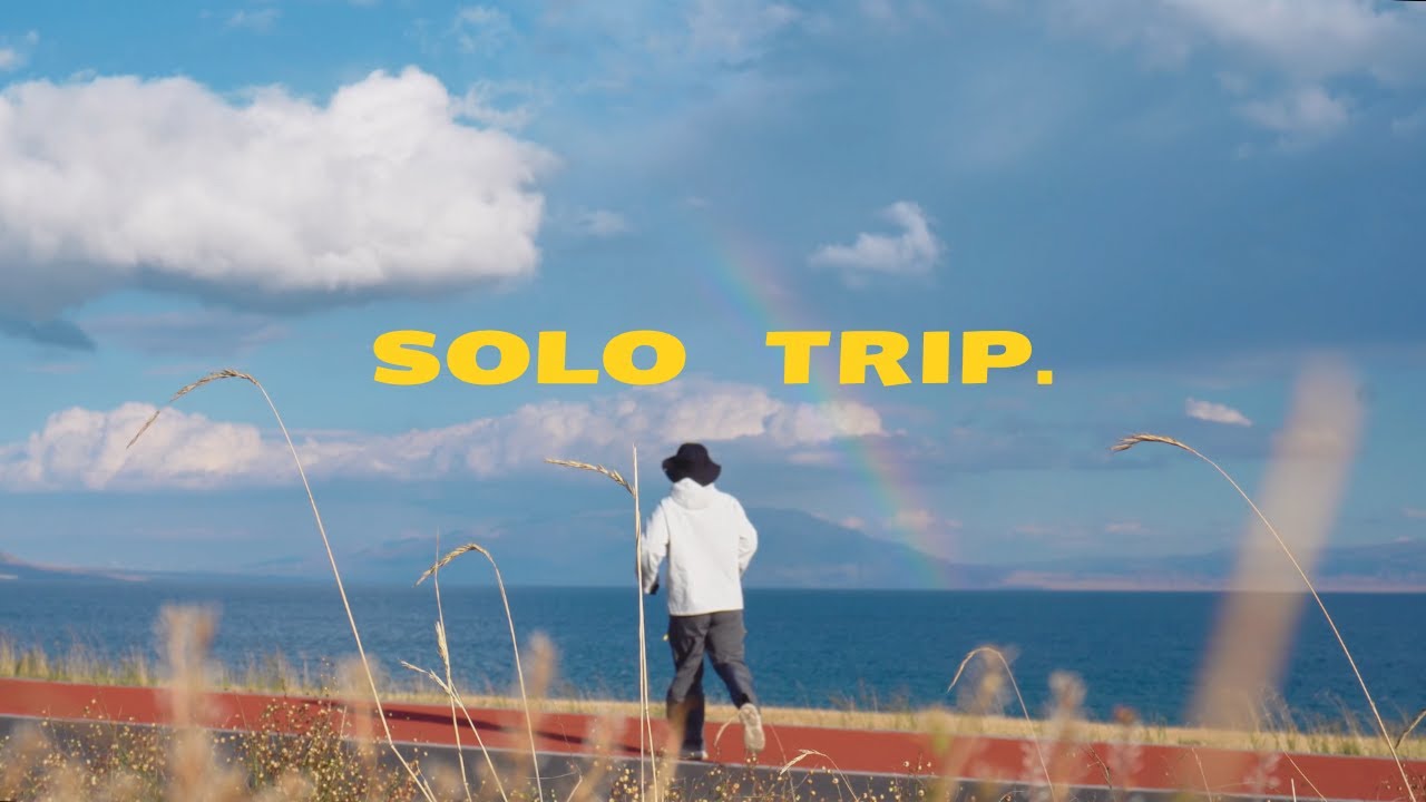 go on that solo trip