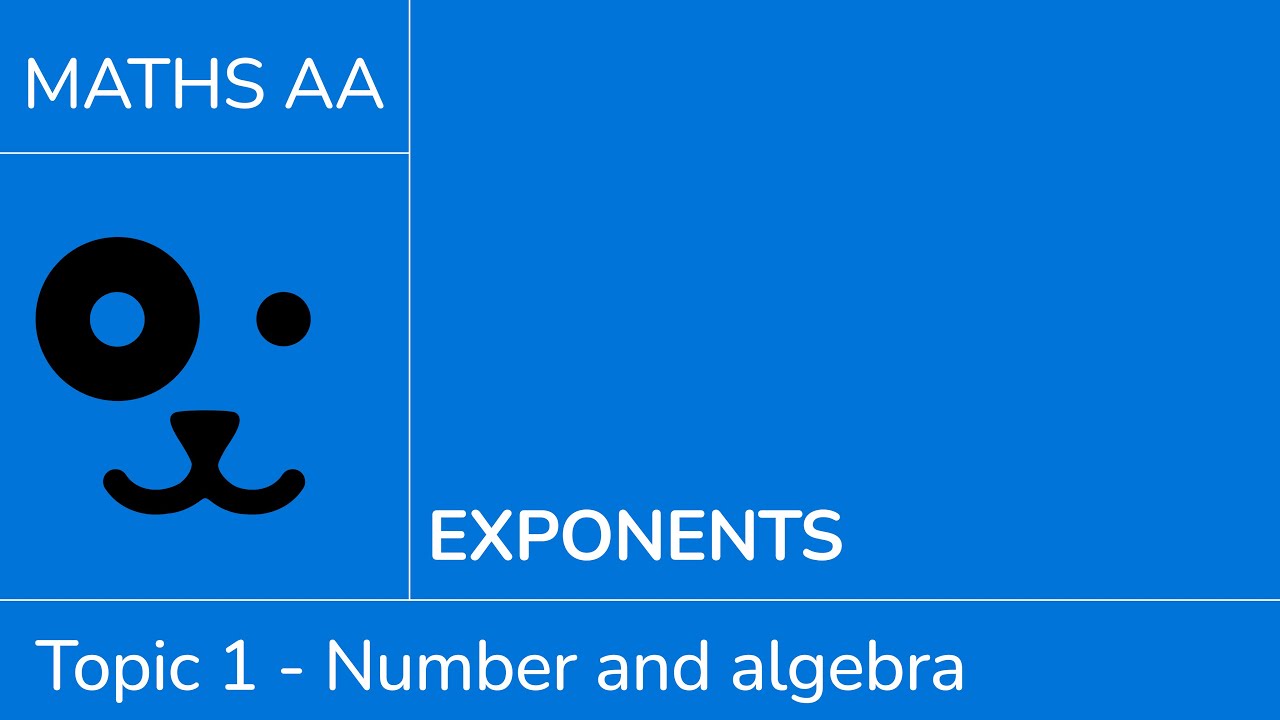 Exponents [IB Maths AA SL/HL]