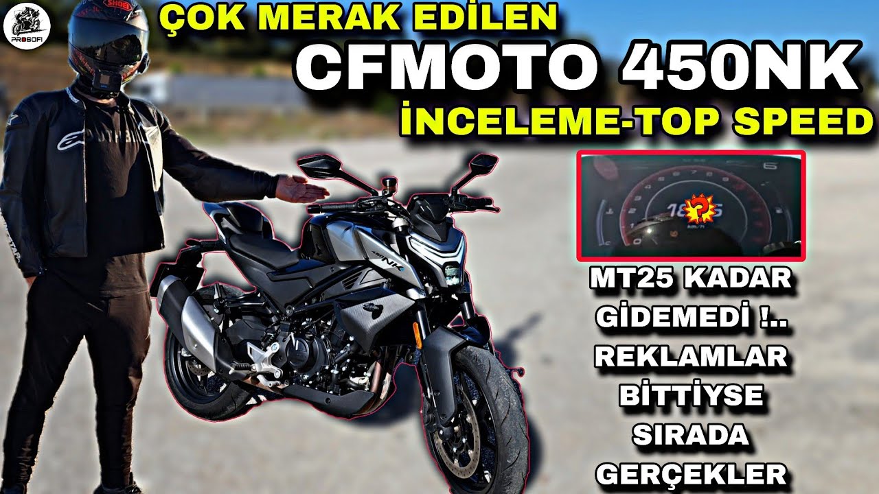 REKLAMSIZ !..CFMOTO 450NK İNCELEME-TOP SPEED & 50 BEYGİR AMA? MT25 BUNA RAKİP Mİ? TEKNOLOJİ DOPDOLU