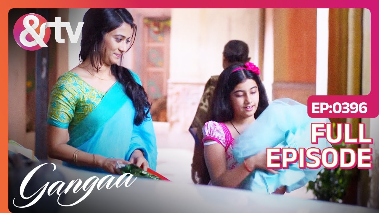किसने भेजा Krishna को Gift ?  | Gangaa| Full Ep 396 | @And TV