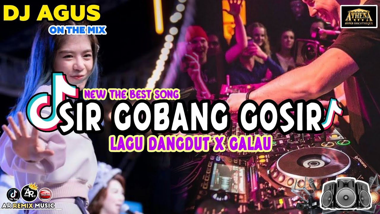 DJ AGUS TERBARU 2026 LAGU DANGDUT SIR GOBANG GOSIR FULL BASS SOUND FYP TIKTOK