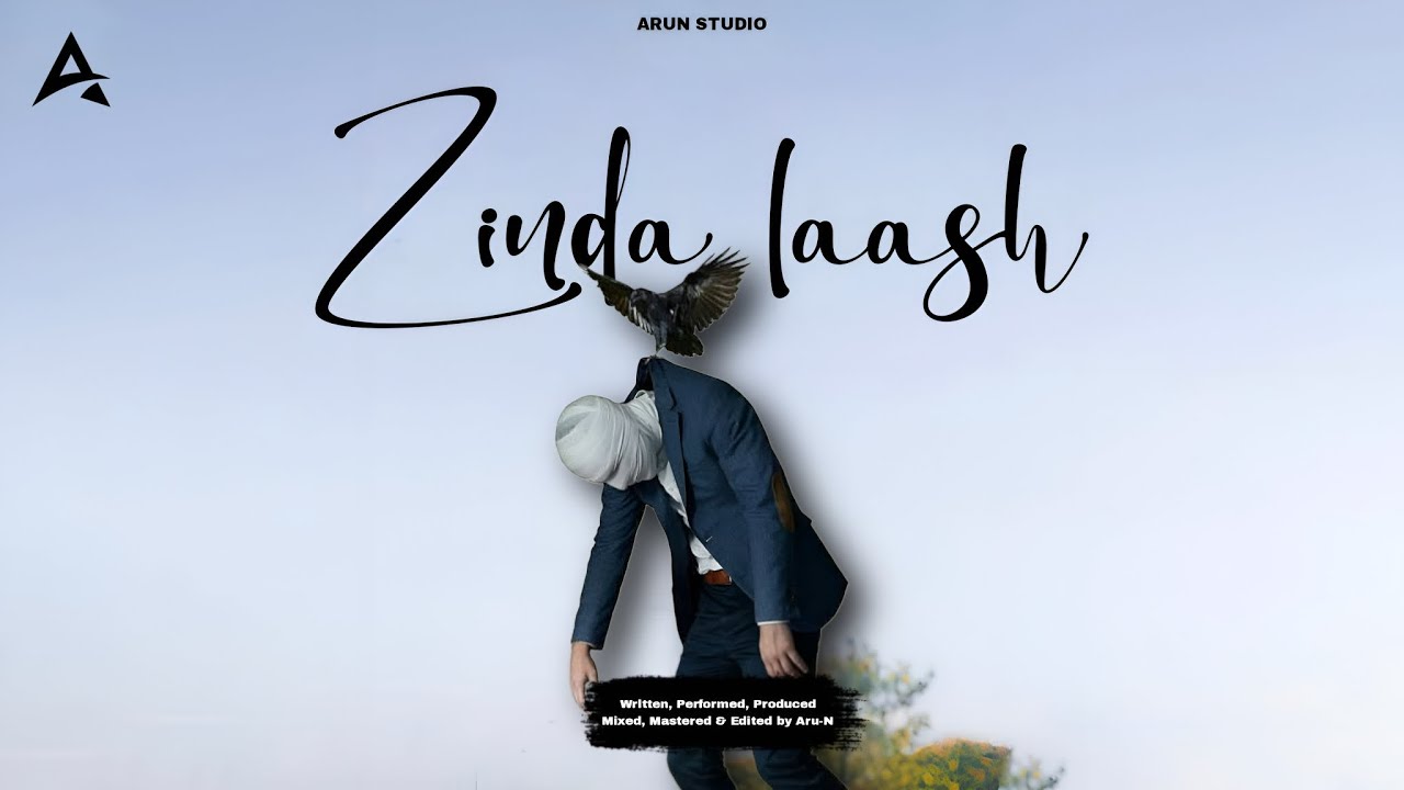 Zinda laash - by Aru-N || Hindi Rap Official Music 