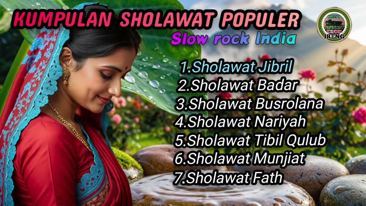KUMPULAN SHOLAWAT POPULER SLOW ROCK INDIA