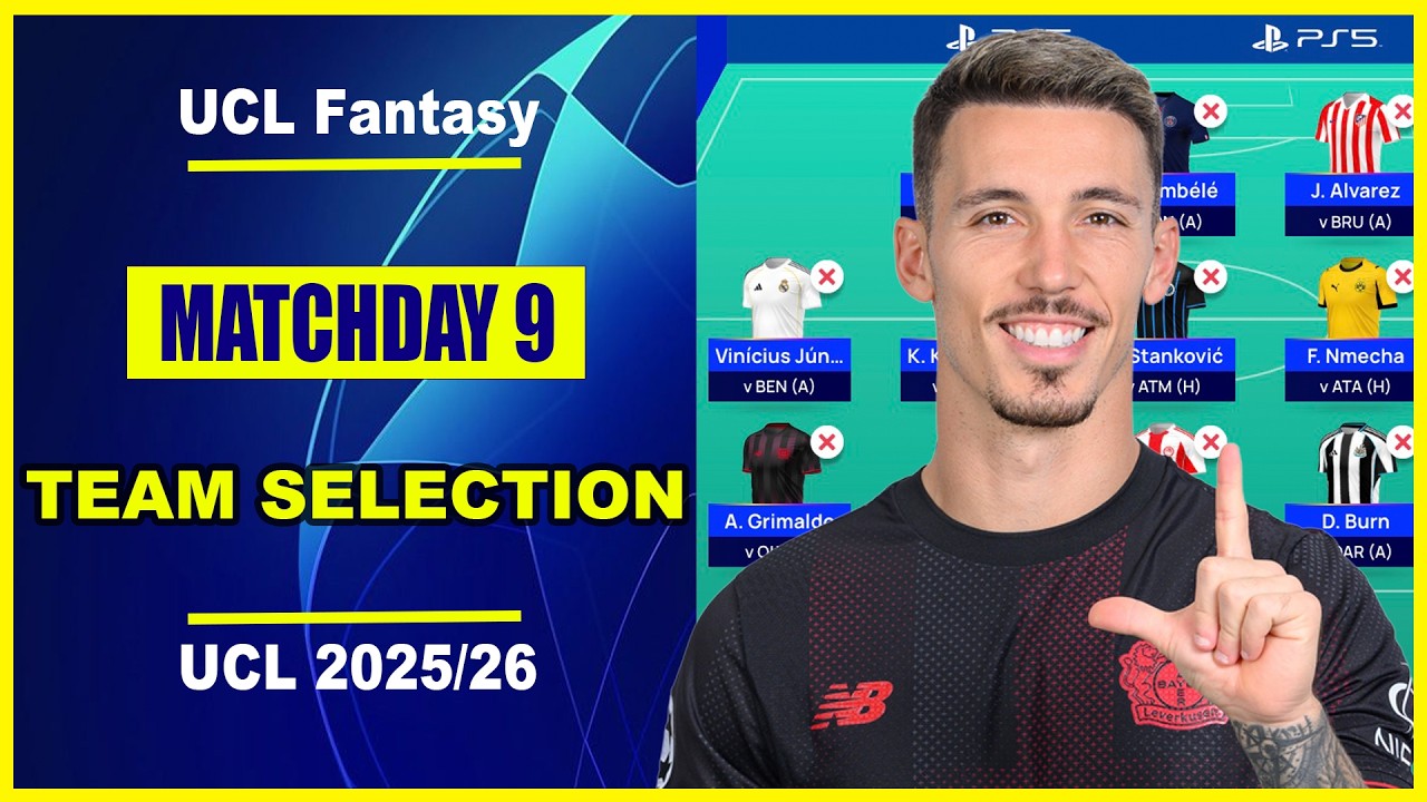 UCL Fantasy Matchday 9: TEAM SELECTION | Champions League Fantasy Tips 2025/26
