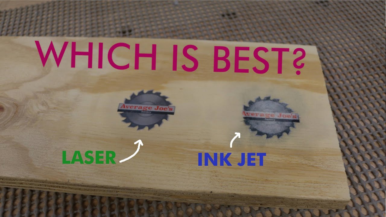 Average Joes Quick Tips - How To Transfer An Image To Wood - Laser vs InkJet