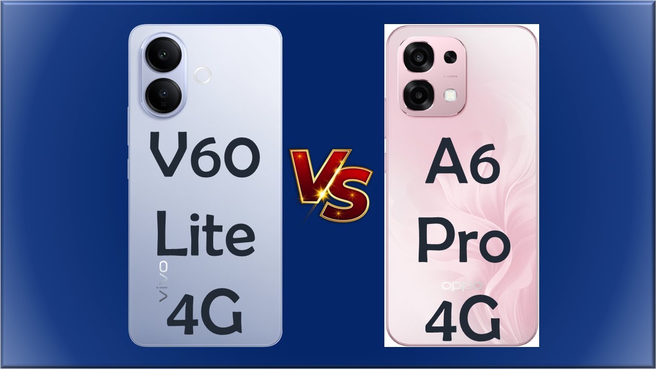 Oppo A6 Pro 4G vs Vivo V60 Lite 4G