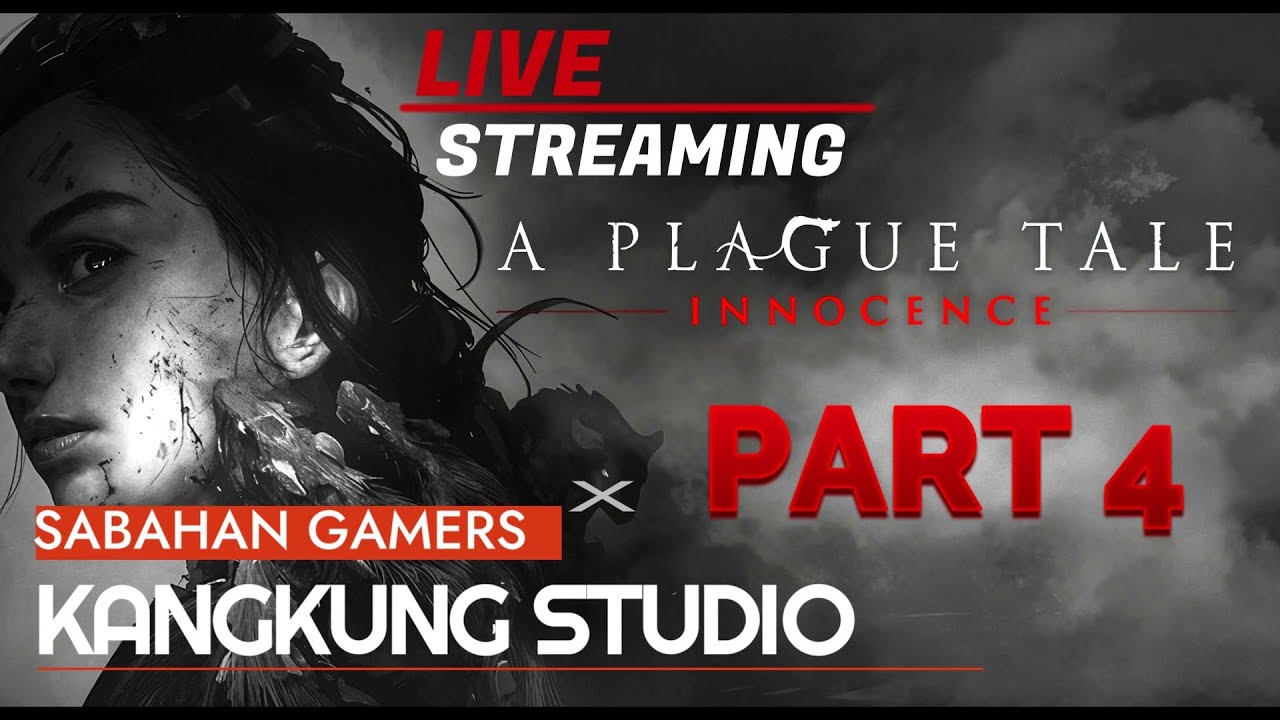 🔴LIVE STREAM | Si Beban Ada Kuasa Mangawal Tikus! 😂 | 🎮 A PLAGUE TALE: INNOCENCE | SABAHAN GAMERS 🎮