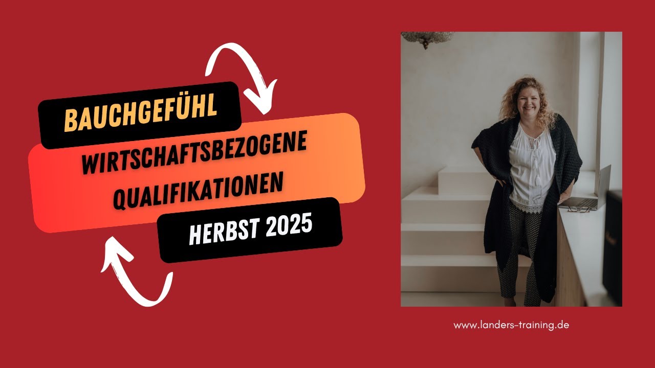 WBQ Bauchgefühl Herbst 2025 - Wirtschaftsbezogene Qualifikationen