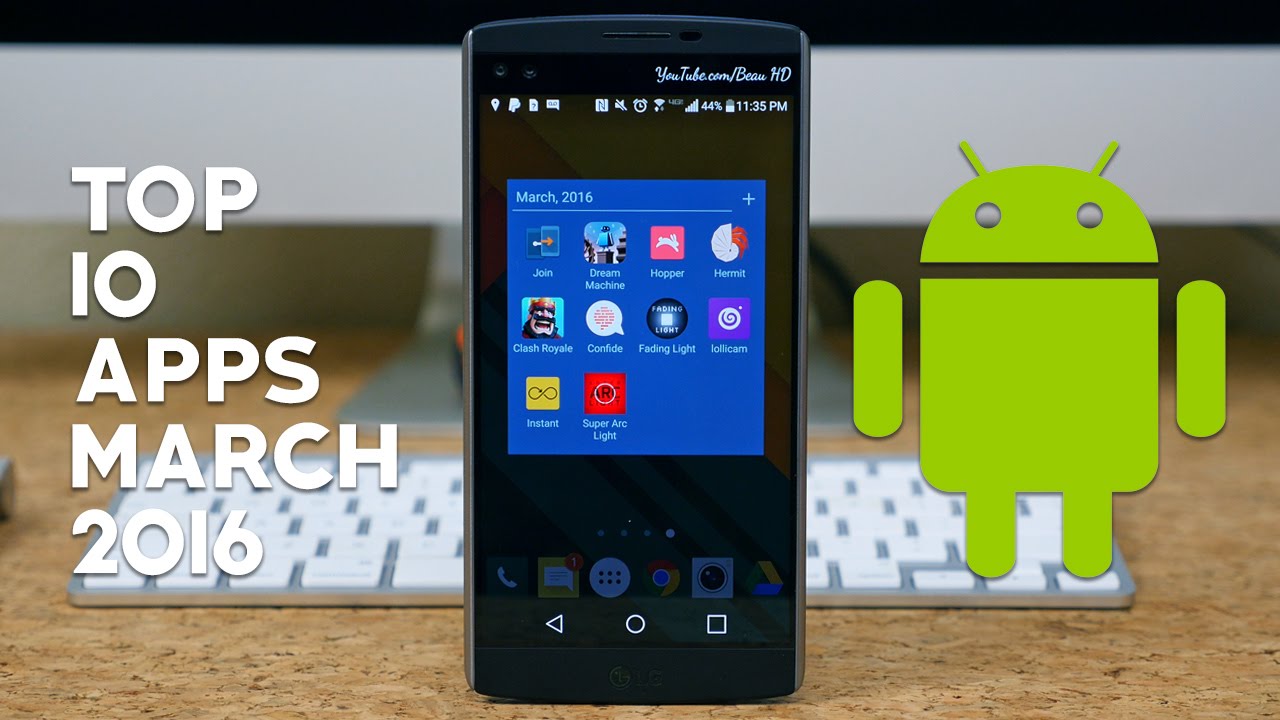 Top 10 Android Apps of March 2016!