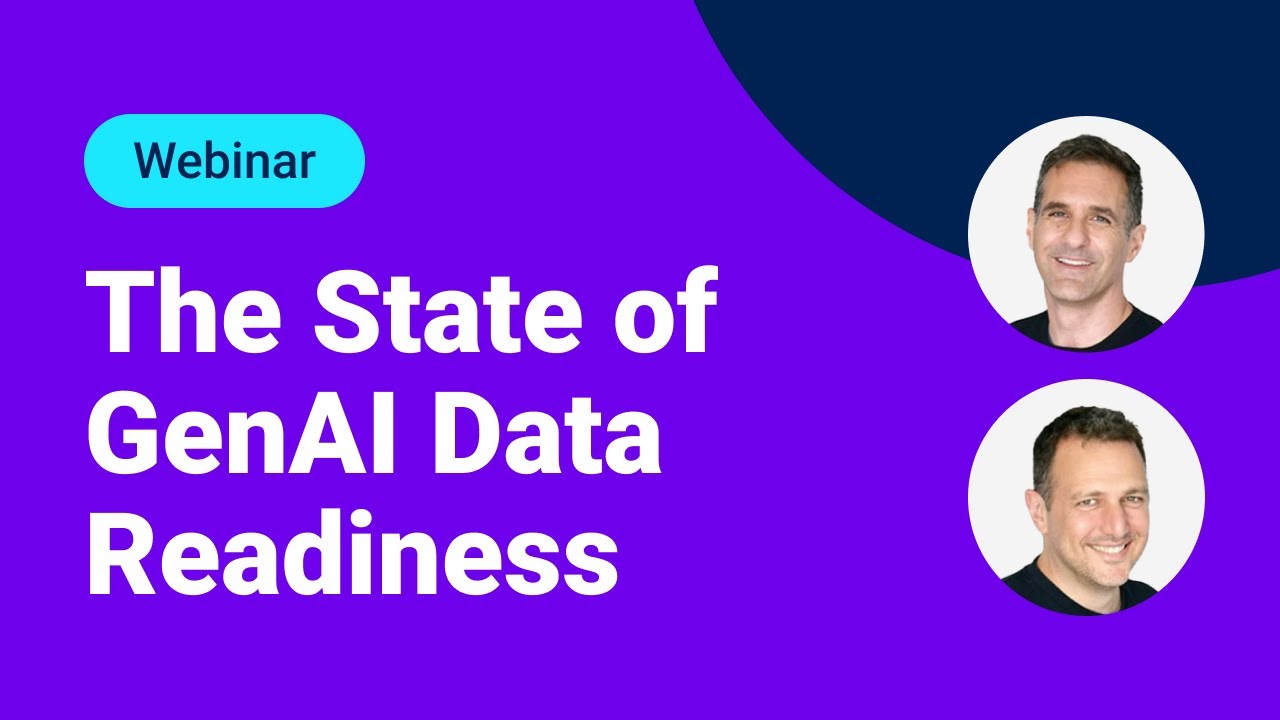 The State of GenAI Data Readiness