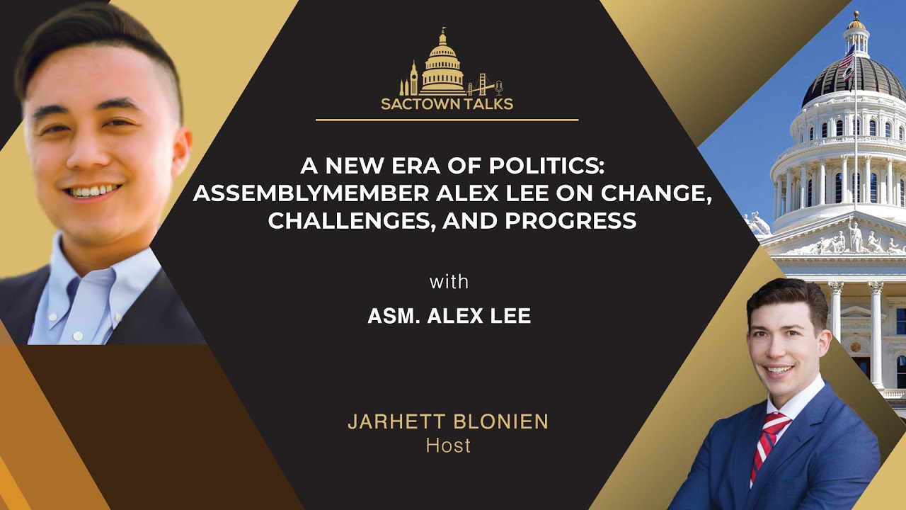 E327: A New Era of Politics - Assemblymember Alex Lee on Change, Challenges, and Progress