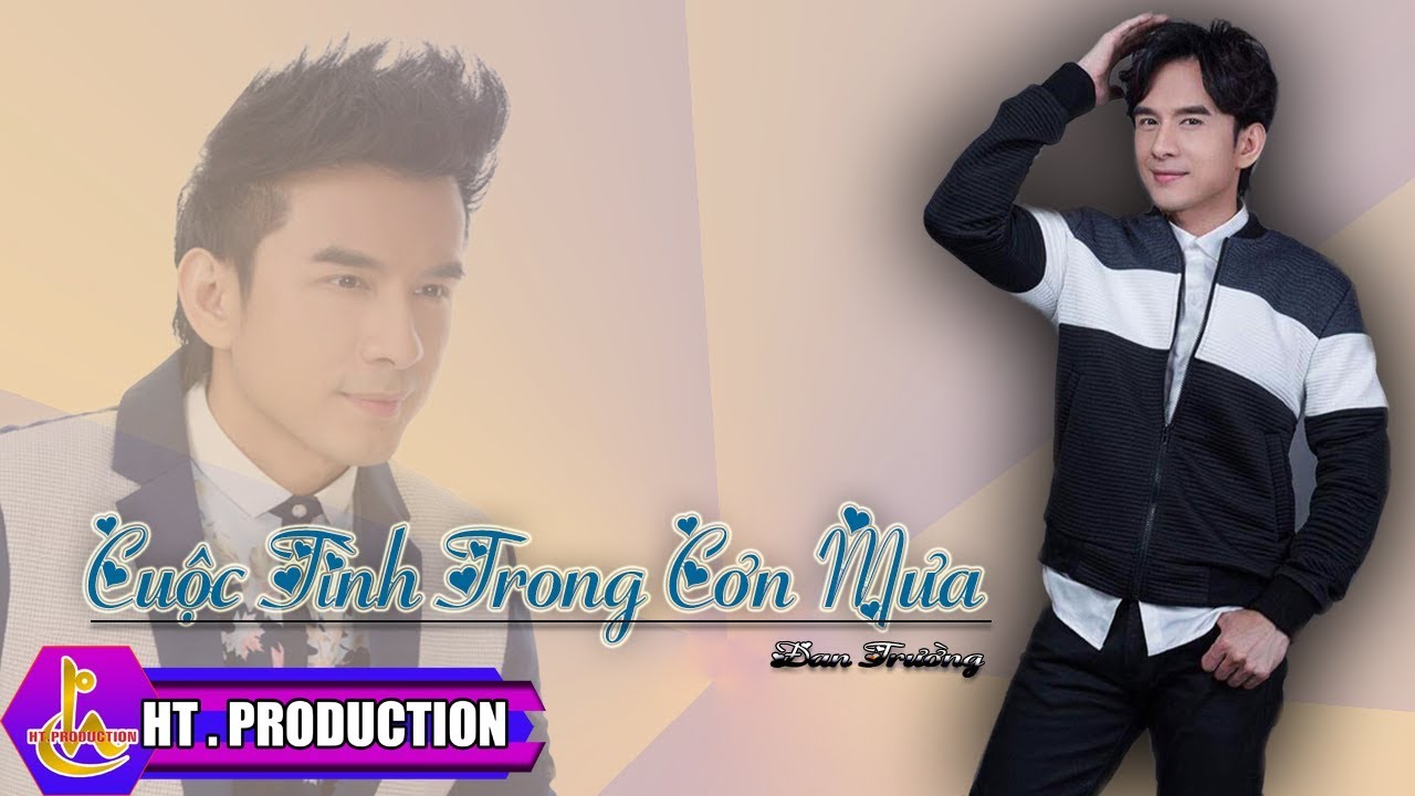 CUỘC TÌNH TRONG CƠN MƯA || ĐAN TRƯỜNG