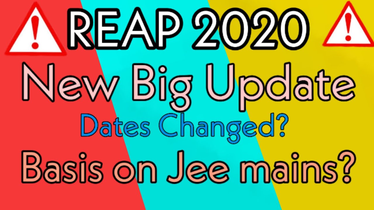 Reap 2020 Big Update| New Dates for Reporting & Merit list| Deepak Chouhan