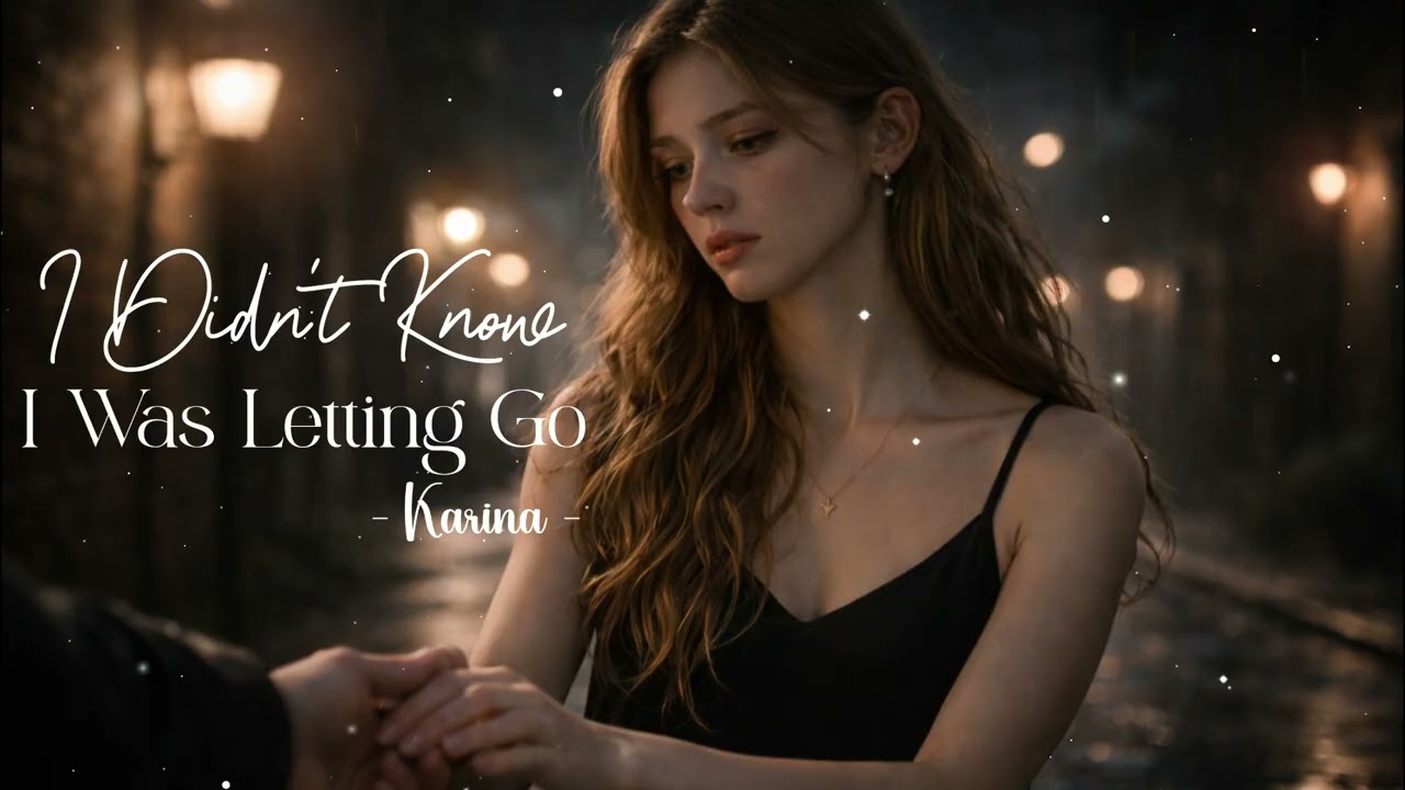 I Didn’t Know I Was Letting Go | Karina