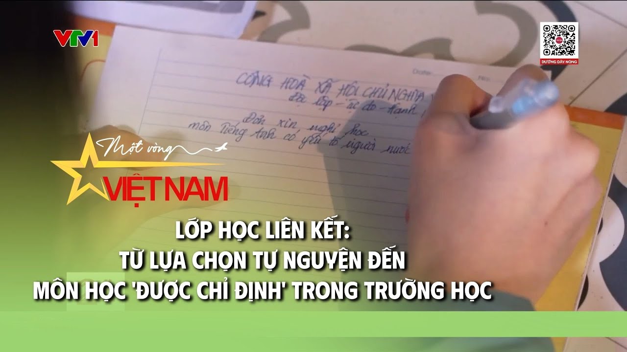 Lớp học liên kết: Từ lựa chọn tự nguyện đến môn học 'được chỉ định' trong trường học | Thời báo VTV