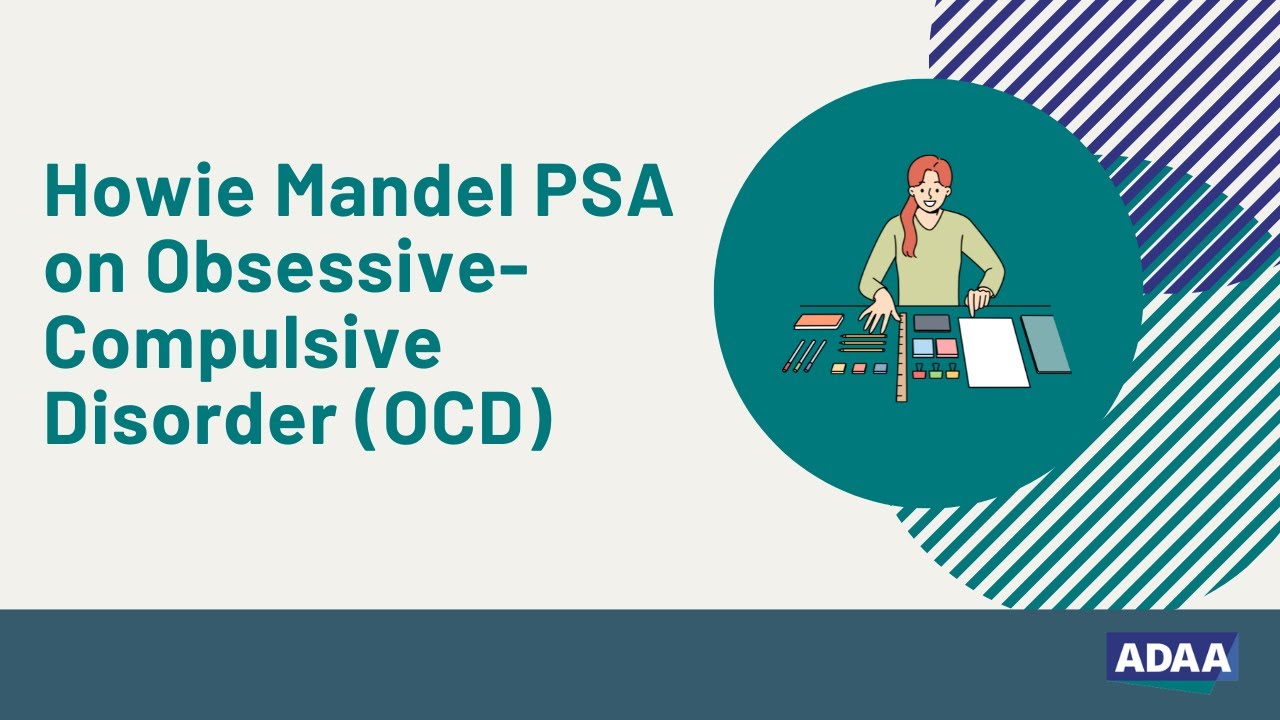 Howie Mandel PSA on Obsessive-Compulsive Disorder (OCD)