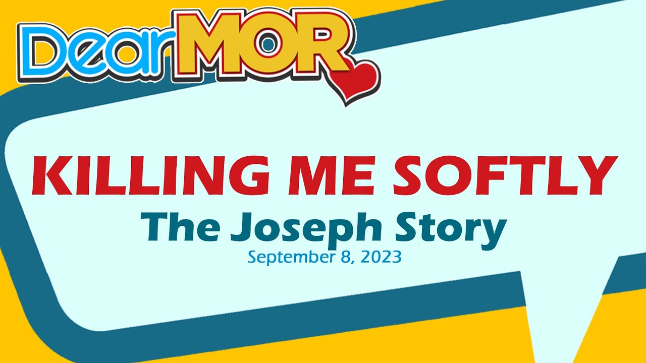 Dear MOR: 