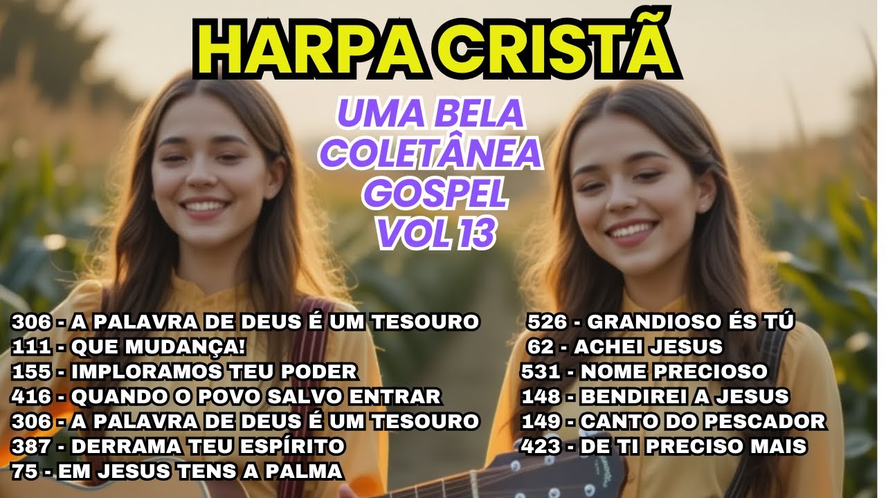 HINOS DA HARPA CRISTÃ  COLETÂNEA VOL 13