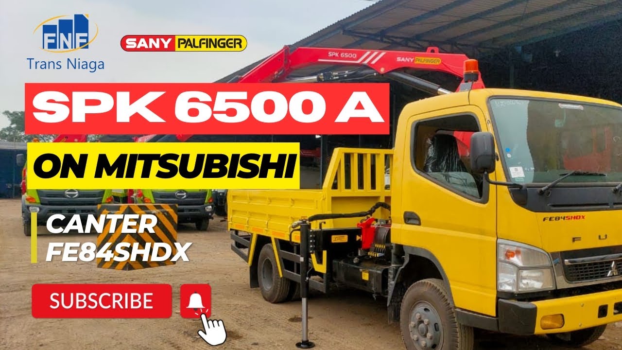 SPK 6500 on Mitsubishi Canter FE84SHDX | FNF TRANS NIAGA × SANY PALFINGER PRODUCT