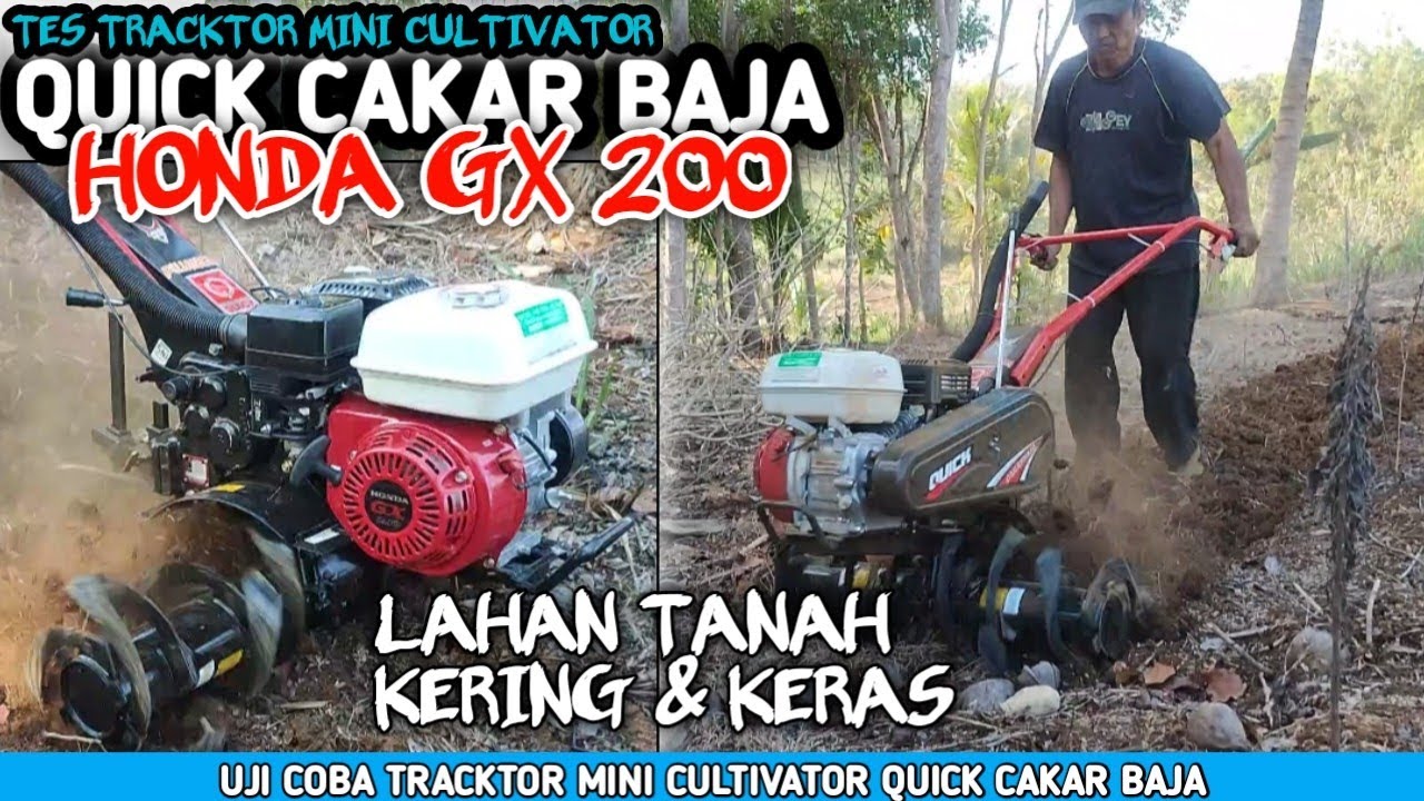 UJI COBA PERDANA | Trakctor mini quick cakar baja mini cultivator tiller mesin HONDA GX 200