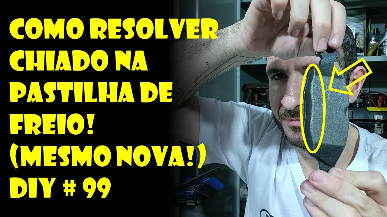Como Resolver Chiado na Pastilha de Freio (MESMO NOVA!) Muito fácil! | Dr.Corsa