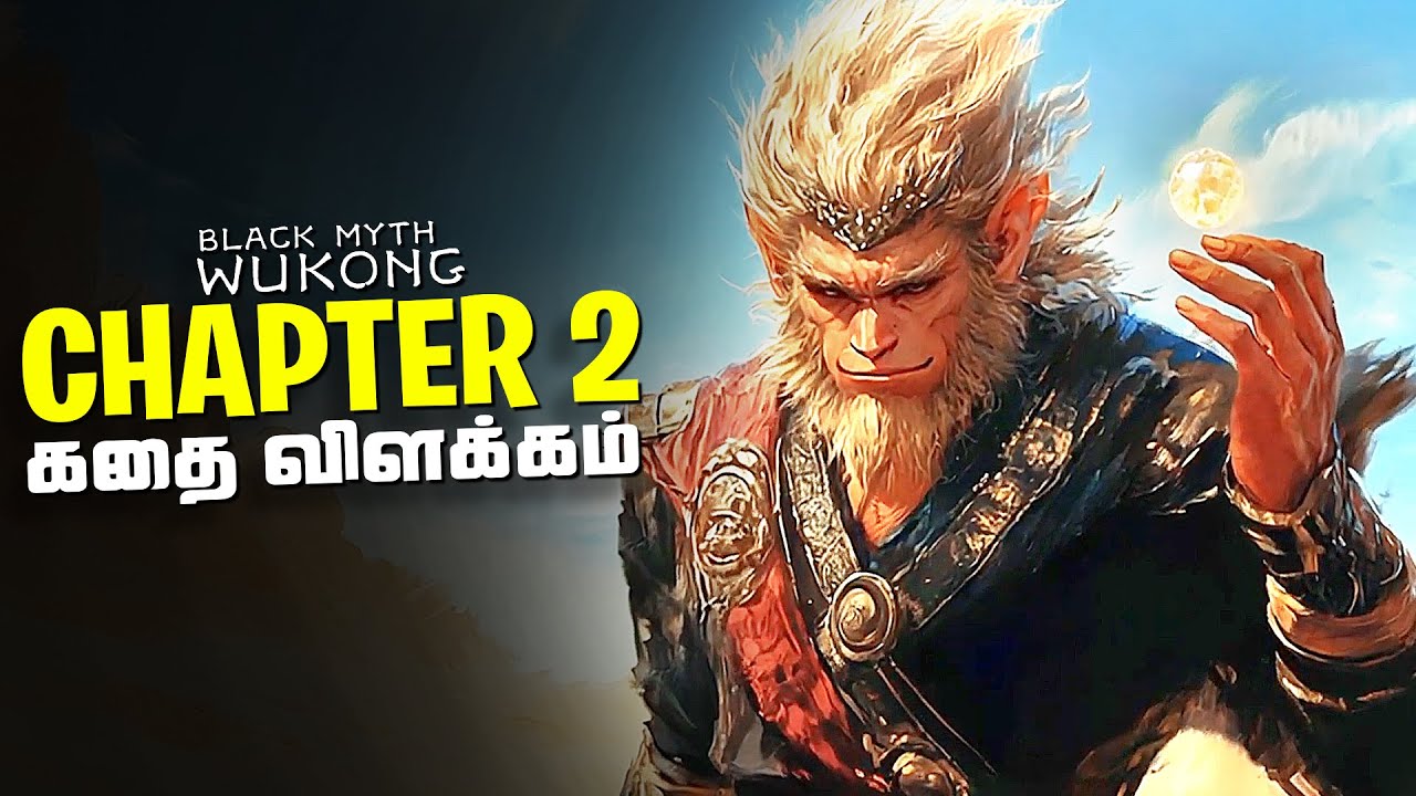 Black Myth Wukong Tamil Full Story - Chapter 2