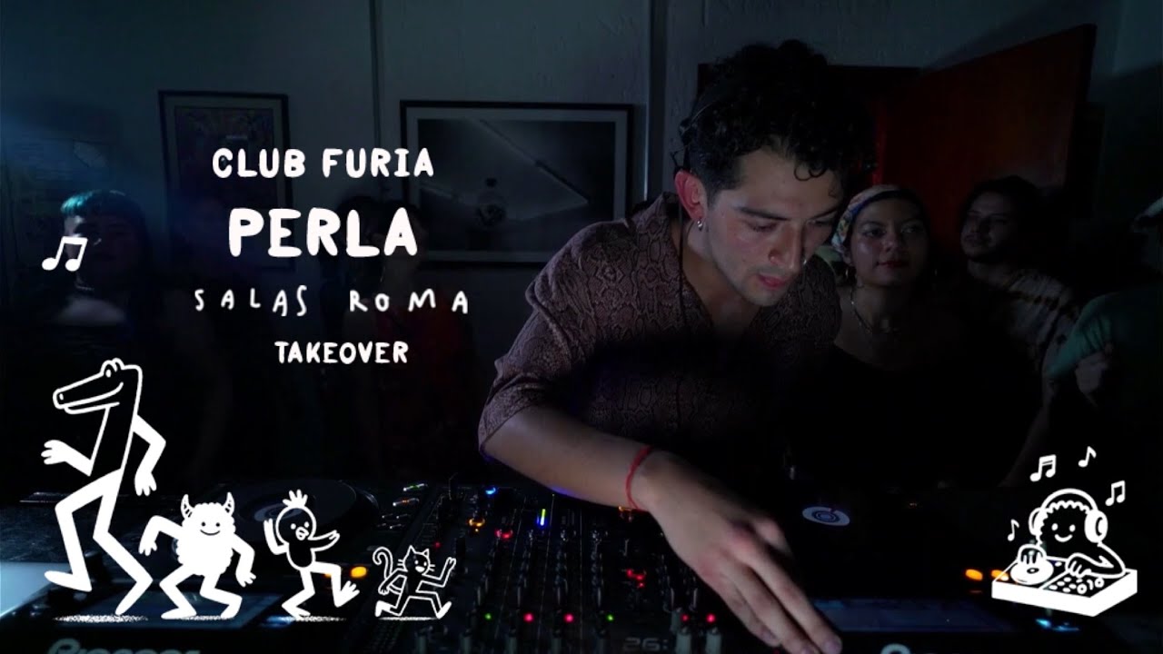 Takeover Club Furia @ Salas Roma -   Perla