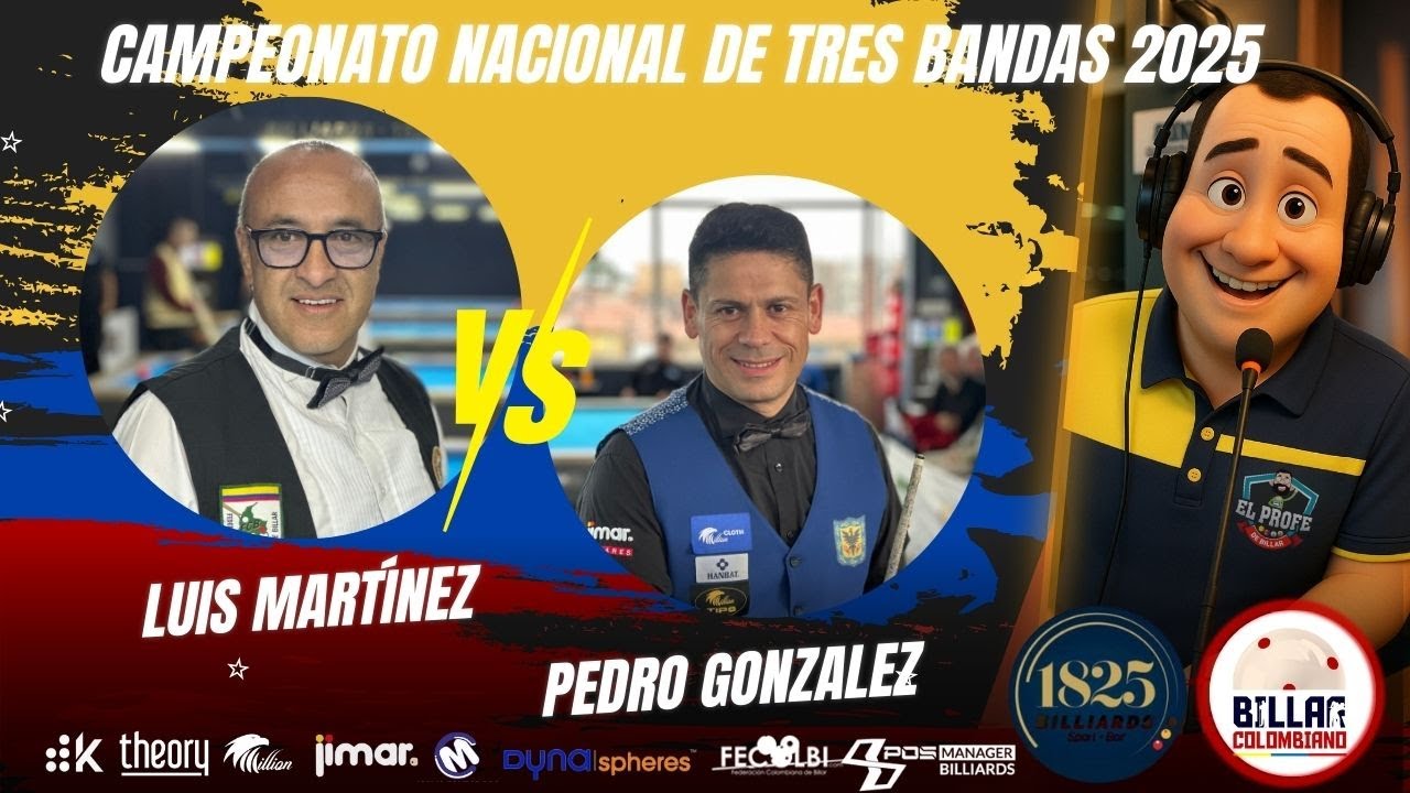 Campeonato Nacional de Tres Bandas 2025 | Pedro González Vs Luis Martinez