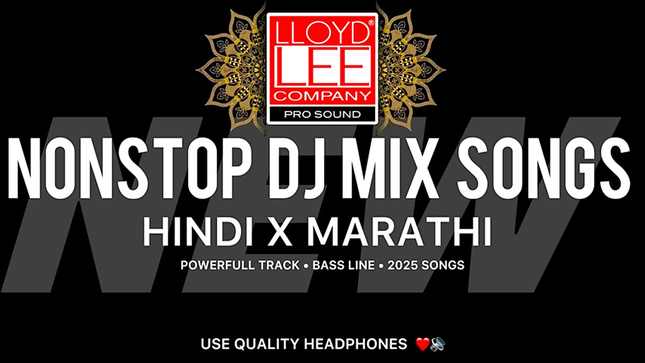 NONSTOP DJ MIX SONG | TECH x BONCY | TRENDING SONG | HINDI MARATHI 2025