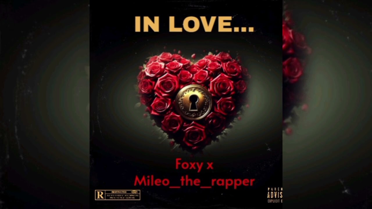 IN LOVE (Foxy Baby ft Mileo_the_rapper 