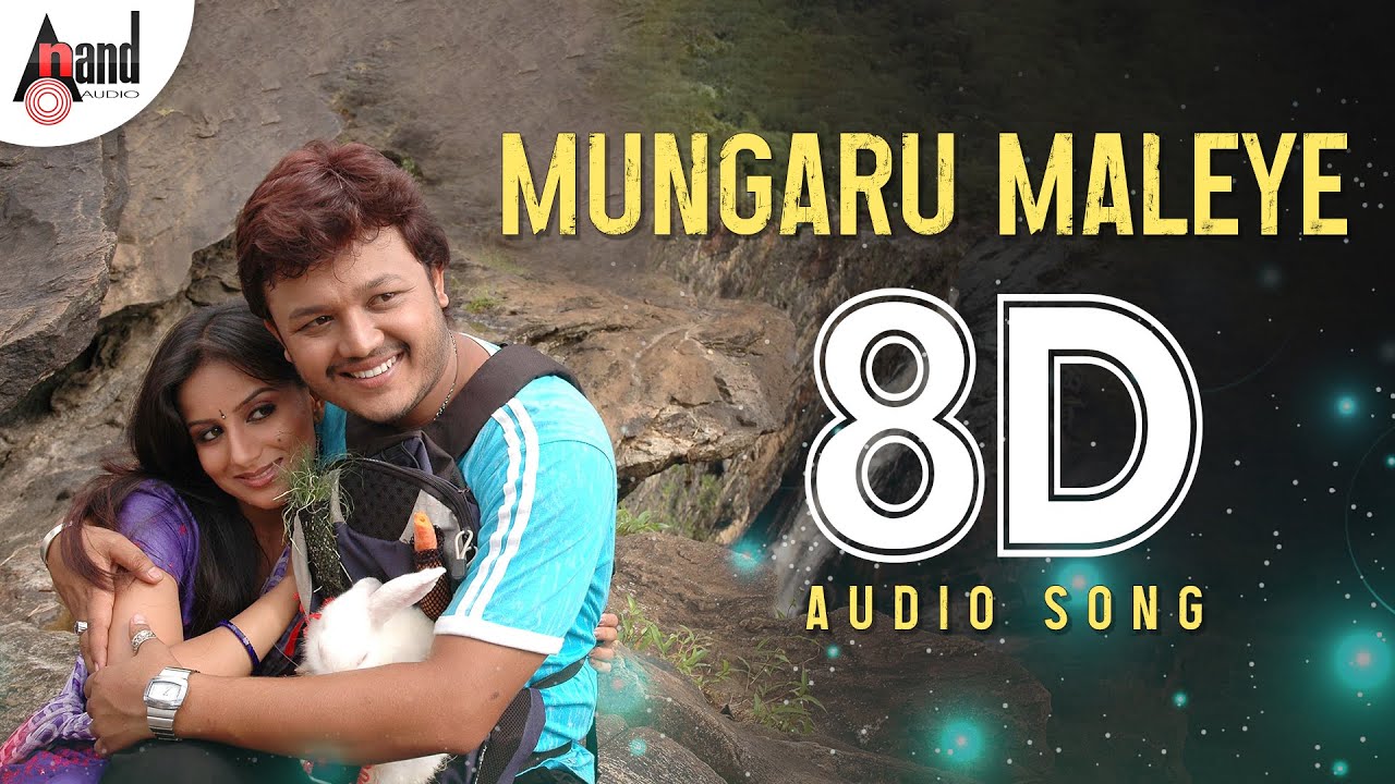 Mungaru Maleye  8D Audio Song | 8D Sound by: Ismart Beatz / Manomurthy