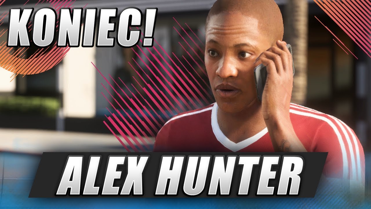 #5 OSTATNI ODCINEK - KONIEC. ALEX HUNTER | FIFA 18