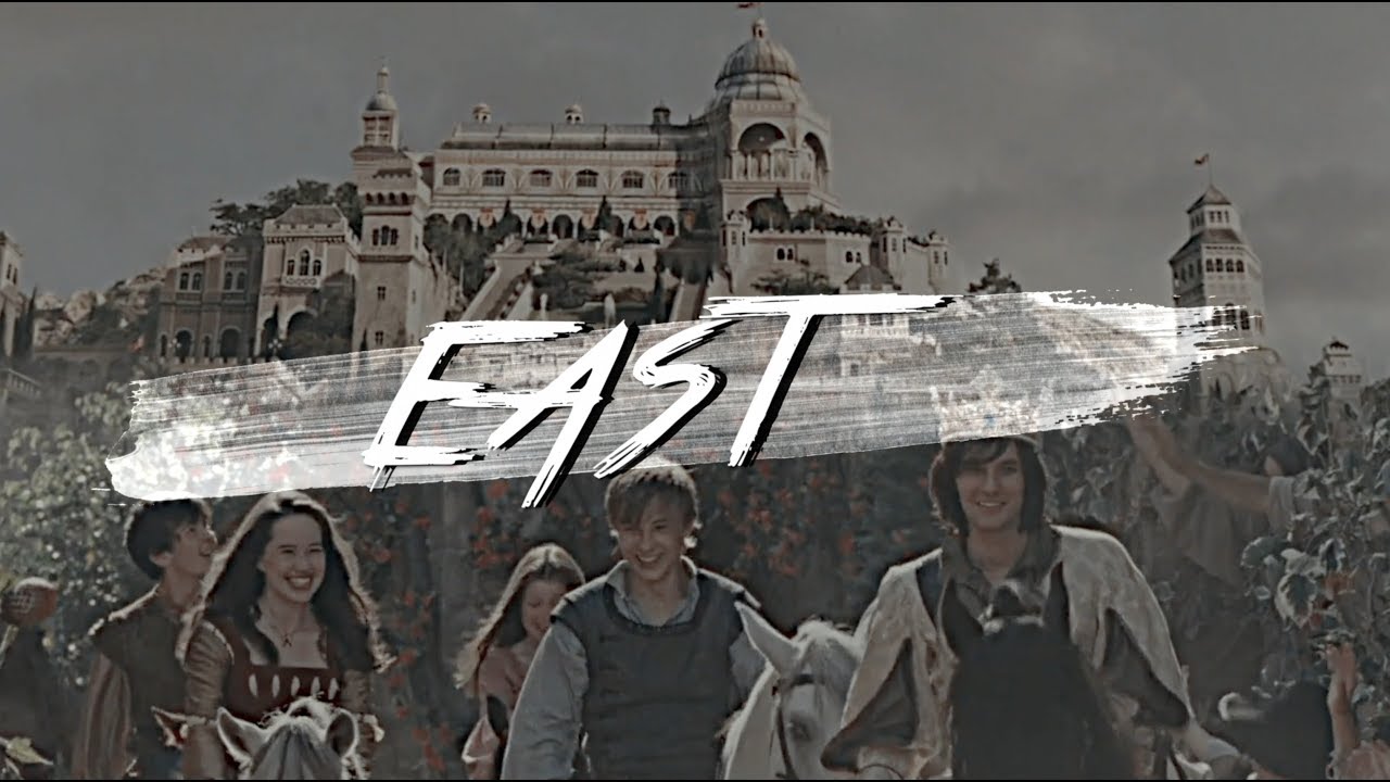 Narnia || East