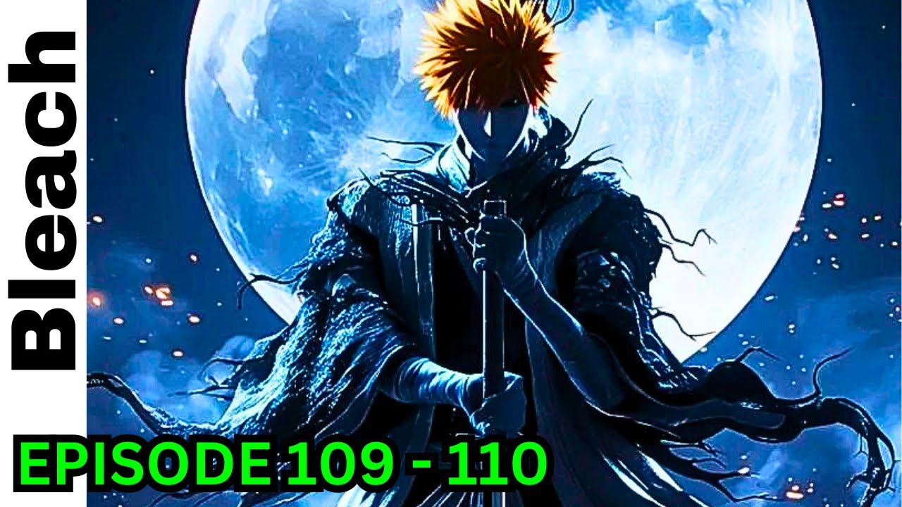 "Arrancar: The Arrival" BLEACH NEW VIDEO IN BANGLA |Bleach এনিমে এপিসোড ১০৯ - ১১০ বাংলায়