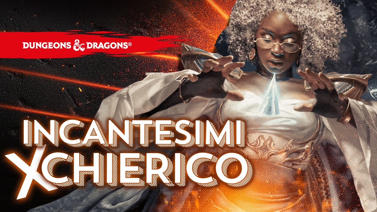 Incantesimi per il CHIERICO: dai Trucchetti al Livello 9! | Guida agli Incantesimi di D&D