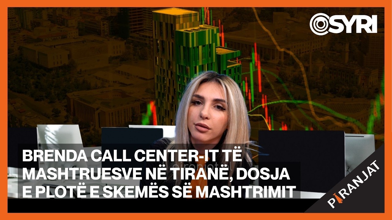 Brenda call center-it të mashtruesve në Tiranë, dosja e plotë e skemës së mashtrimit