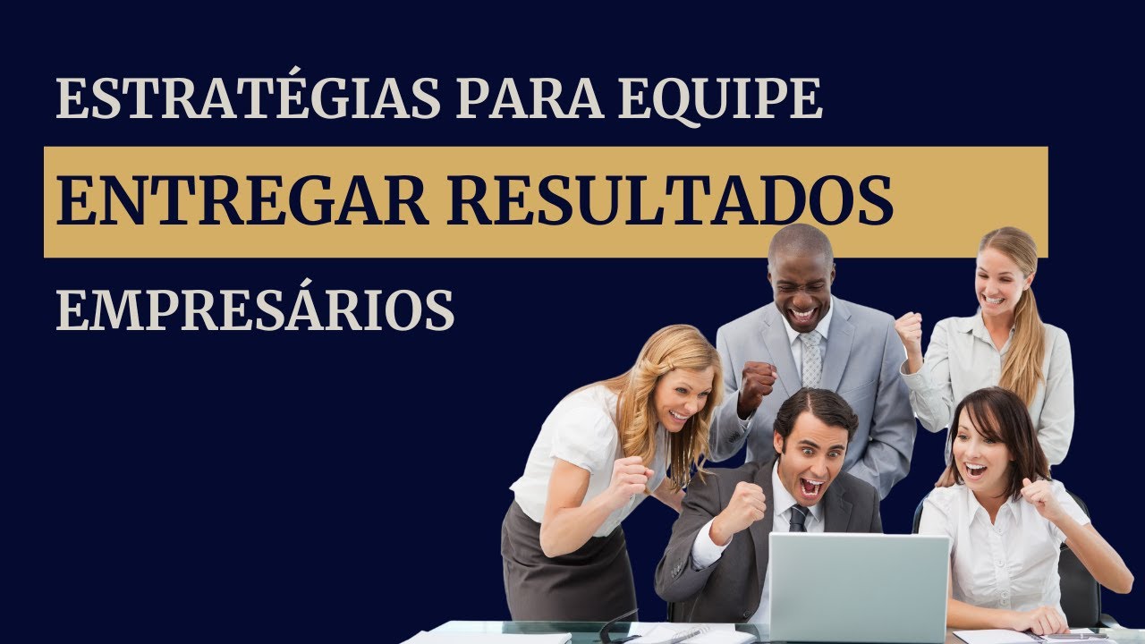 COMO FAZER SEU TIME BATER METAS | Estratégias de Gestão por Resultados