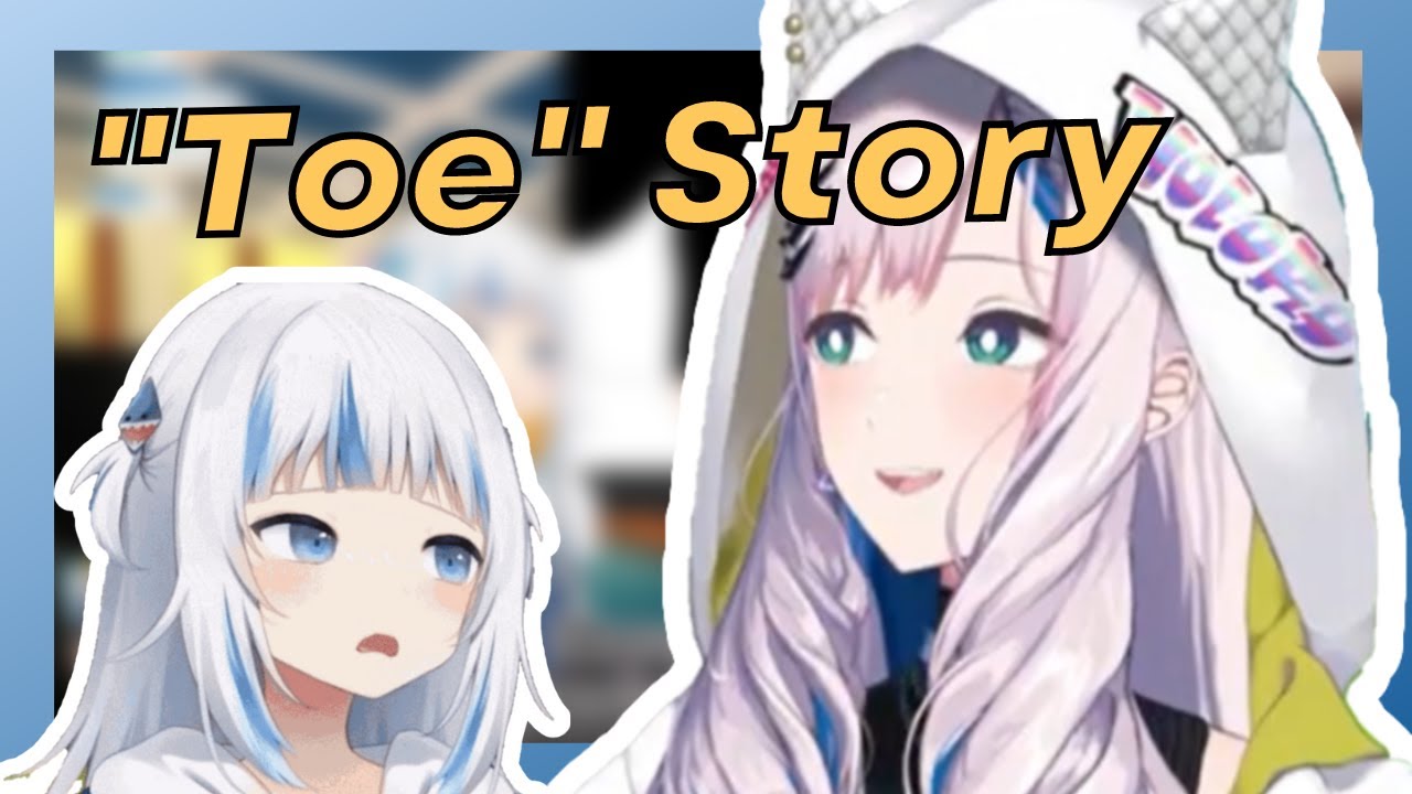 Reine's Toe Story Made Gura Dies