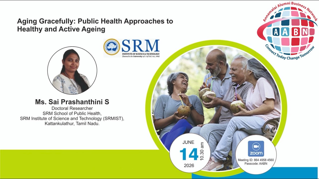 263 - Aging Gracefully - Public Health Approaches to Healthy and Active Ageing - SaiPrashanthini S