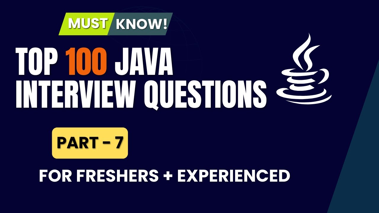 Java Collections Interview Questions Part 7 | HashMap, ArrayList, HashSet | Complete Guide
