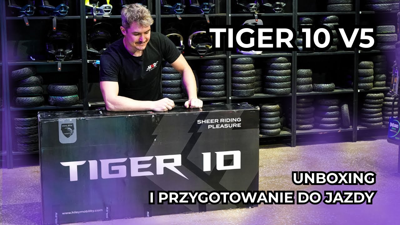 Hulajnoga elektryczna HILEY TIGER 10 V5 / PERFORMANCE⚡ Odpakowanie i przygotowanie do jazdy