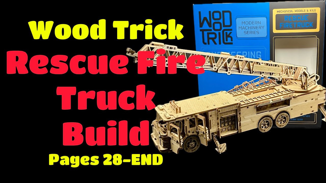 Wood Trick Rescue Fire Truck: Pages 28-END