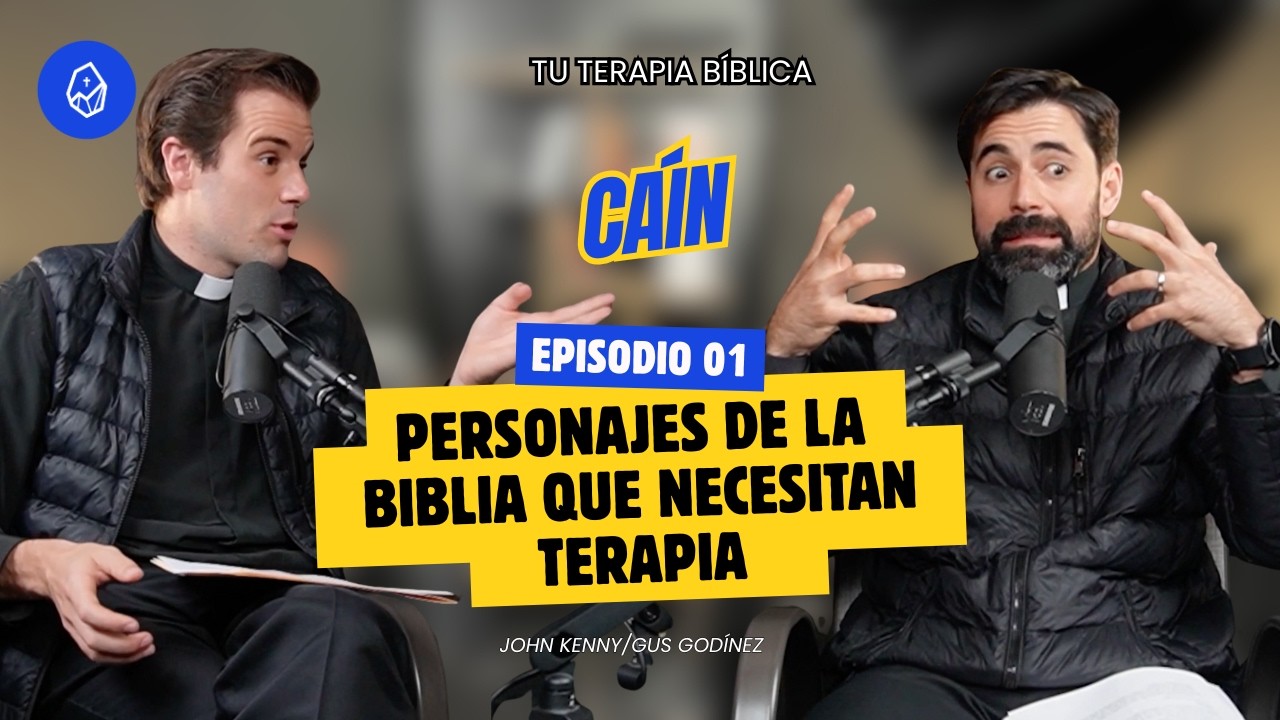 T5 E1 Caín: Cuando Dios Mira a Otro (Génesis 4, 3-8)